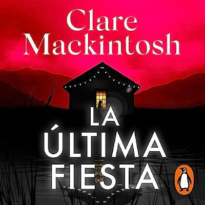 La última fiesta [The Last Party] (Audiolibro) | Prueba Gratis