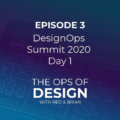 DesignOps Summit 2020 Day 1