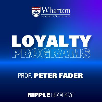 Loyalty Programs | Peter Fader