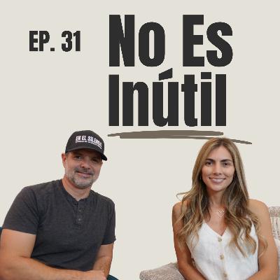 Nada es inútil | E31 - En El Silencio Podcast Nada es inútil | E31 - En El Silencio Podcast