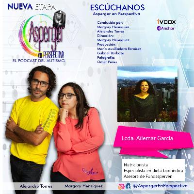 La alimentación en el autismo con la Lcda. Ailemar García.