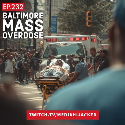 EP.232 Baltimore Mass Overdose and Neuroscientist believes DMT visions EP.232 Baltimore Mass Overdose and Neuroscientist believes DMT visions