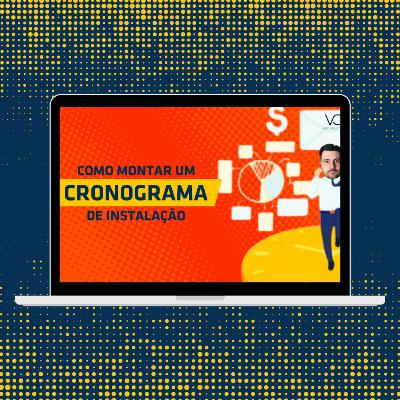 Como fazer um cronograma de instalação de Segurança Eletrônica | VC Sabia #25 Como fazer um cronograma de instalação de Segurança Eletrônica | VC Sabia #25
