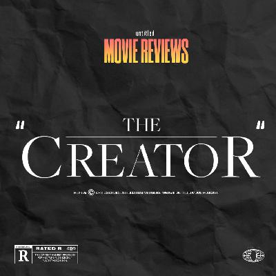 The Creator | Review [Spoiler-Free]