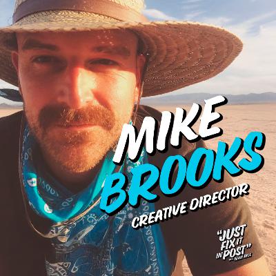 Mike Brooks: Creative Director