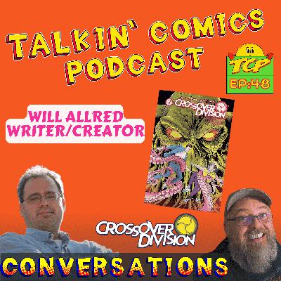 Will Allred on Building Comics & Community Will Allred on Building Comics & Community