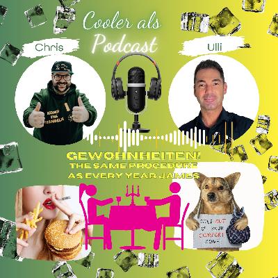 Ep08- Gewohnheiten_ Ulli & Chris zwei Schnuten für ein Entwicklungs- Halleluja Ep08- Gewohnheiten_ Ulli & Chris zwei Schnuten für ein Entwicklungs- Halleluja