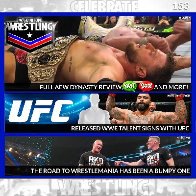 MOW 153: AEW Dynasty Review/Feedback, Meltzer, WrestleMania Preview and More!