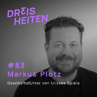 Markus Plötz - Geschäftsführer von Ulisses Spiele - Lebenserfahrung & Weisheiten (#83)