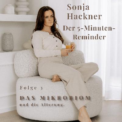 Folge 3 - Das Mikrobiom und die Alterung