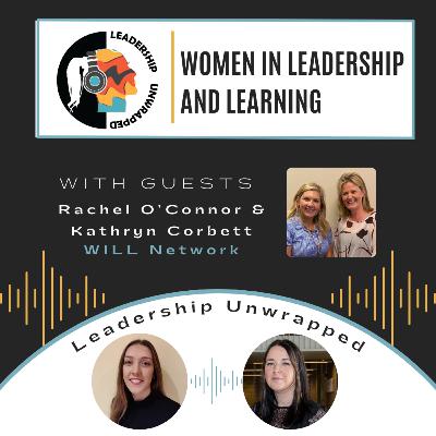 Episode 23: Women in Leadership and Learning