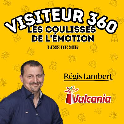Tenir sa promesse visiteur avec Régis Lambert de Vulcania