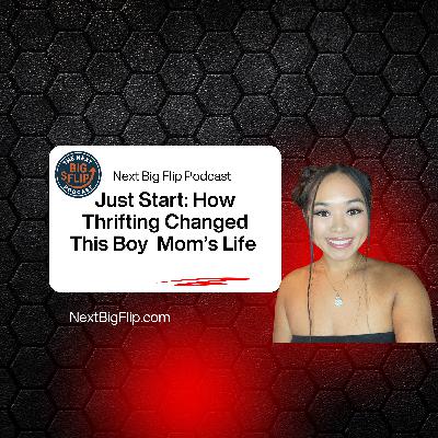 Next Big Flip Podcast: How Thrifting Changed This Boy Mom's Life – with Tiana Wavelet
