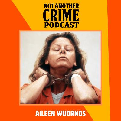 Aileen Wuornos