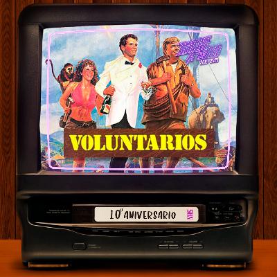 VOLUNTARIOS (1985)  ✈️ |Lunes de Videoclub