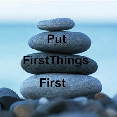 Habit 3 Put first things first