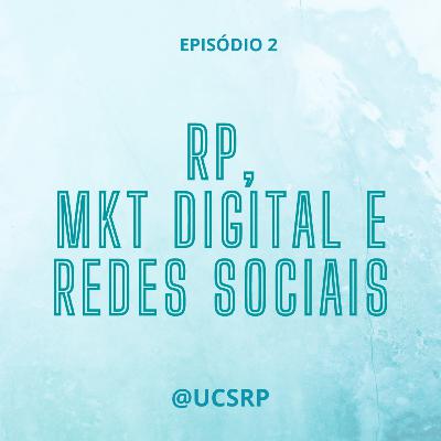 RP, mkt digital e redes sociais #2