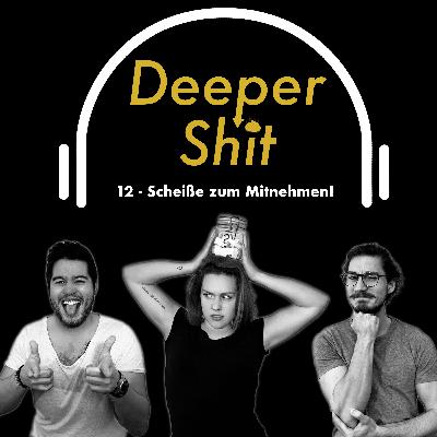 12 - Scheiße zum Mitnehmen!