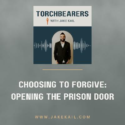 Choosing to Forgive: Opening the Prison Door