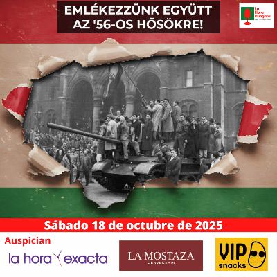 La Hora Húngara – 18 de Octubre de 2025 La Hora Húngara – 18 de Octubre de 2025