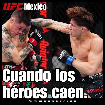 539 UFC Mexico Moreno vs Kavanagh - Cuando los héroes caen 539 UFC Mexico Moreno vs Kavanagh - Cuando los héroes caen