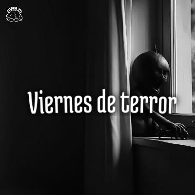 Un demonio me persigue - Viernes de terror