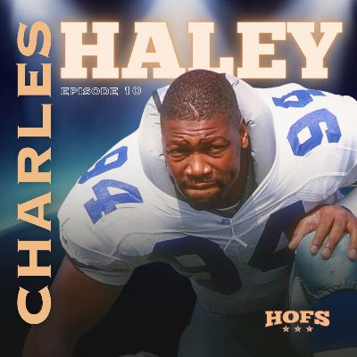 Charles Haley: Journey from Virginia to the 49ers to the Cowboys and the Pro Football HOF