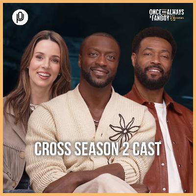 Cross S2 Cast on Moral Gray Areas, Craziest Google Search, and Backstories That Deepen Season 2 | S02E7 Cross S2 Cast on Moral Gray Areas, Craziest Google Search, and Backstories That Deepen Season 2 | S02E7
