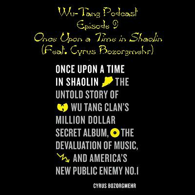 Once Upon a Time in Shaolin (Feat. Cyrus Bozorgmehr)