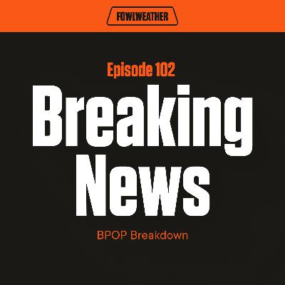 Ep. 102 - BREAKING NEWS: BPOP Breakdown