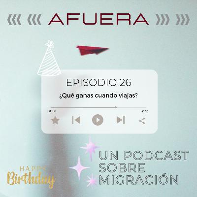 ¿Qué ganas cuando viajas?