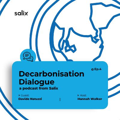 The Decarbonisation Dialogue Episode 4 feat. Davide Natuzzi