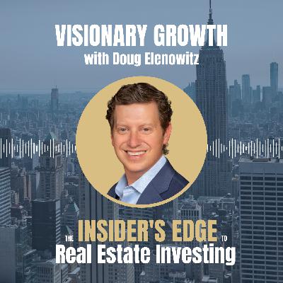 Visionary Growth with Doug Elenowitz Visionary Growth with Doug Elenowitz