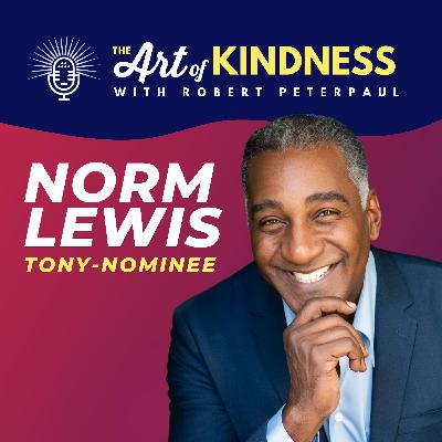 Tony Nominee Norm Lewis: Let's Make Kindness the 'Norm'