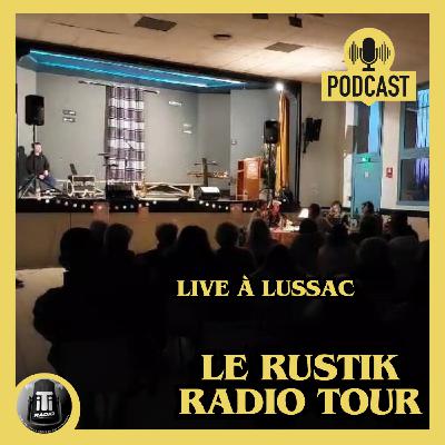 Le Rustik Radio Tour : Live à Lussac