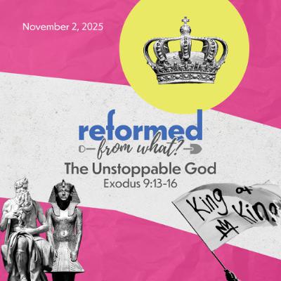 2025-11-02 | The Unstoppable God 2025-11-02 | The Unstoppable God