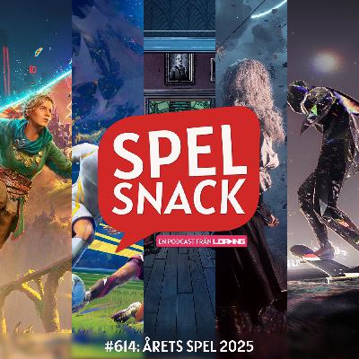 Ep. 614 – Årets spel 2025 Ep. 614 – Årets spel 2025