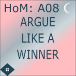 A08 "Argue" like a winner A08 "Argue" like a winner