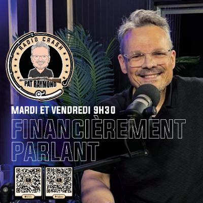 645. RADIO CRASH - FINANCIÈREMENT PARLANT LIVE, REDIFFUSION DU 7 NOV - JEFF BOUTIN INVESTISSEUR IMMOBILIER ET PATRICK CARON PLANIFICATEUR FINANCIER 645. RADIO CRASH - FINANCIÈREMENT PARLANT LIVE, REDIFFUSION DU 7 NOV - JEFF BOUTIN INVESTISSEUR IMMOBILIER ET PATRICK CARON PLANIFICATEUR FINANCIER