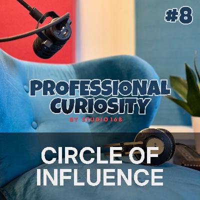 #8 - Circle of Influence