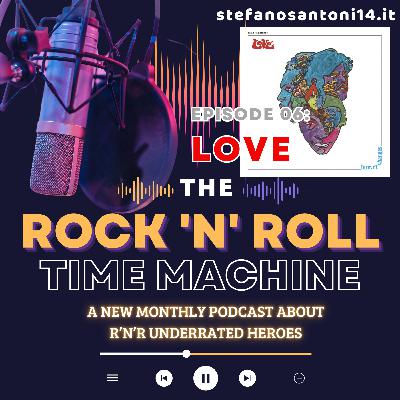 Episode 06 - Summer of LOVE