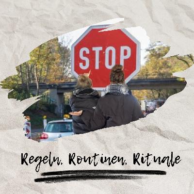 Regeln, Routinen, Rituale