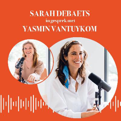 #7 Yasmin Vantuykom: "Ik wil gewoon gelukkig zijn"