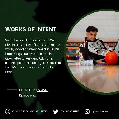 Ep 13 - Works of Intent