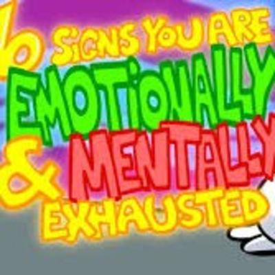 E19 - 6 Signs You Are Emotionally And Mentally Exhausted E19 - 6 Signs You Are Emotionally And Mentally Exhausted