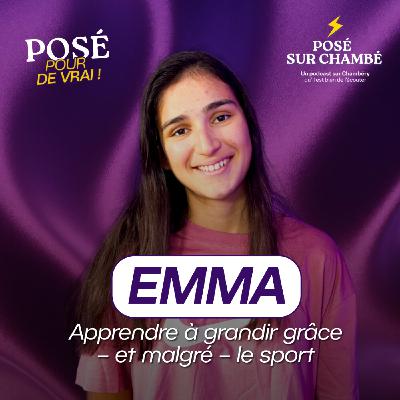 Posé pour de vrai avec Emma I Apprendre à grandir grâce – et malgré – le sport