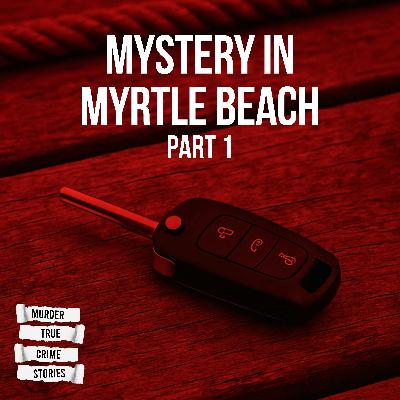 SOLVED: Mystery in Myrtle Beach 1