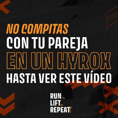 No compitas con tu pareja en un Hyrox hasta ver este este video