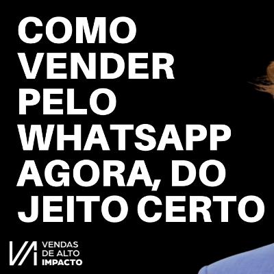 Como vender pelo WhatsApp em 2025