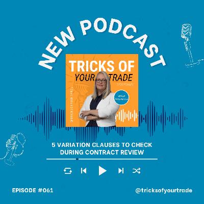 Episode 61 - 5 variation clauses to check during your contract review